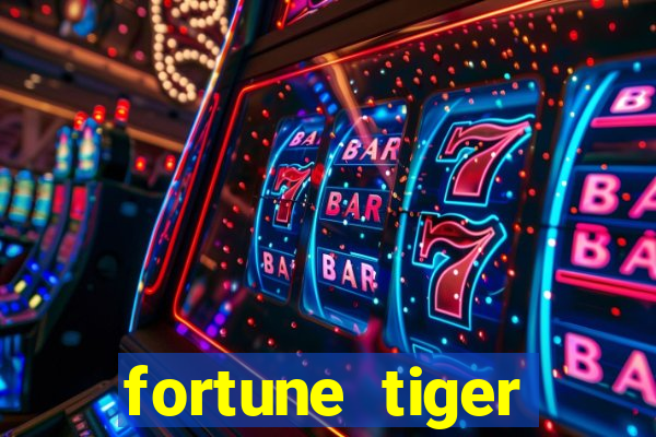 fortune tiger deposito de 1 real